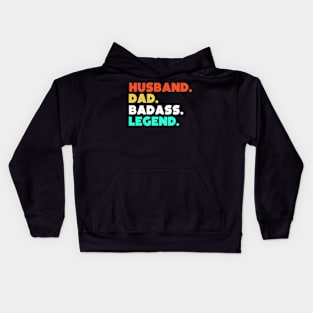 Husband.Dad.Badass.Legend. Kids Hoodie